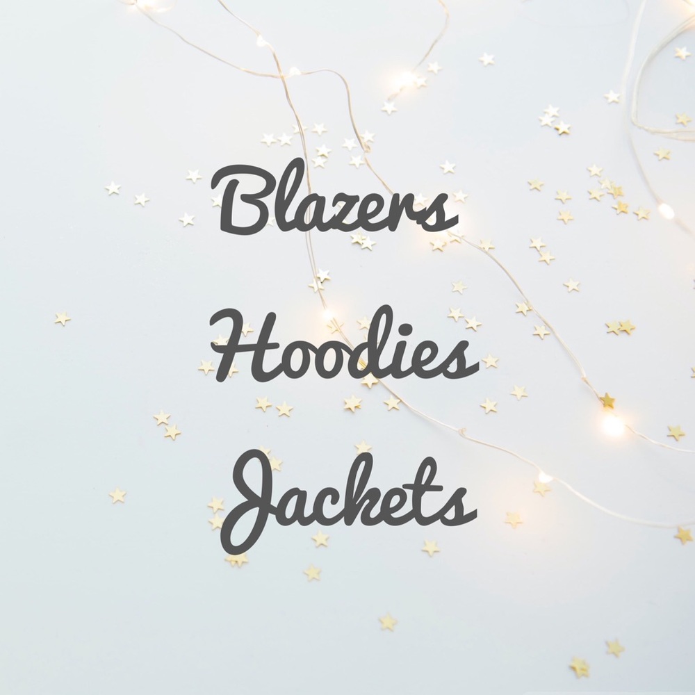 Jackets, blazers, sweaters, hoodies